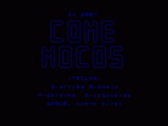 Come Mocos (2007)(Pelaez, Lucas)[Bytemaniacos 2007 BASIC Contest] Rom